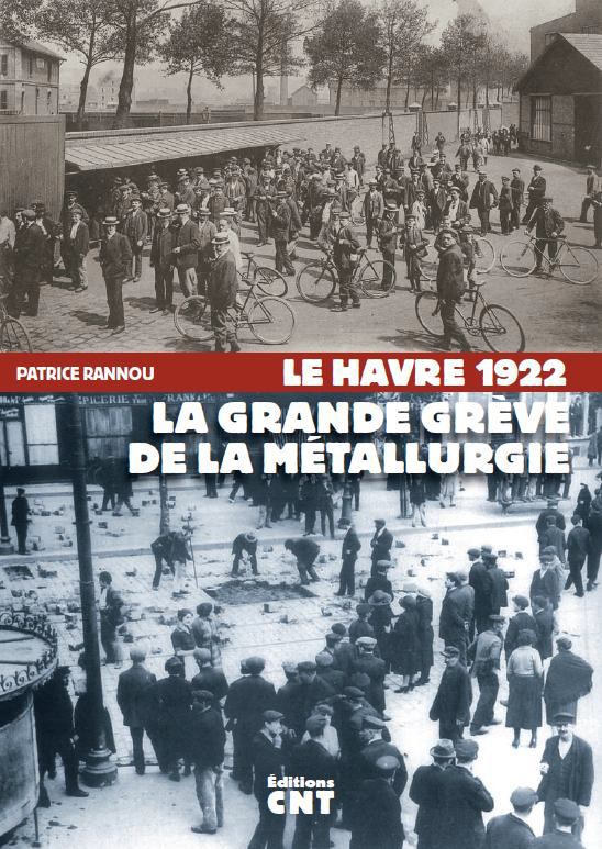 La Grande Grève de la Métallurgie au Havre